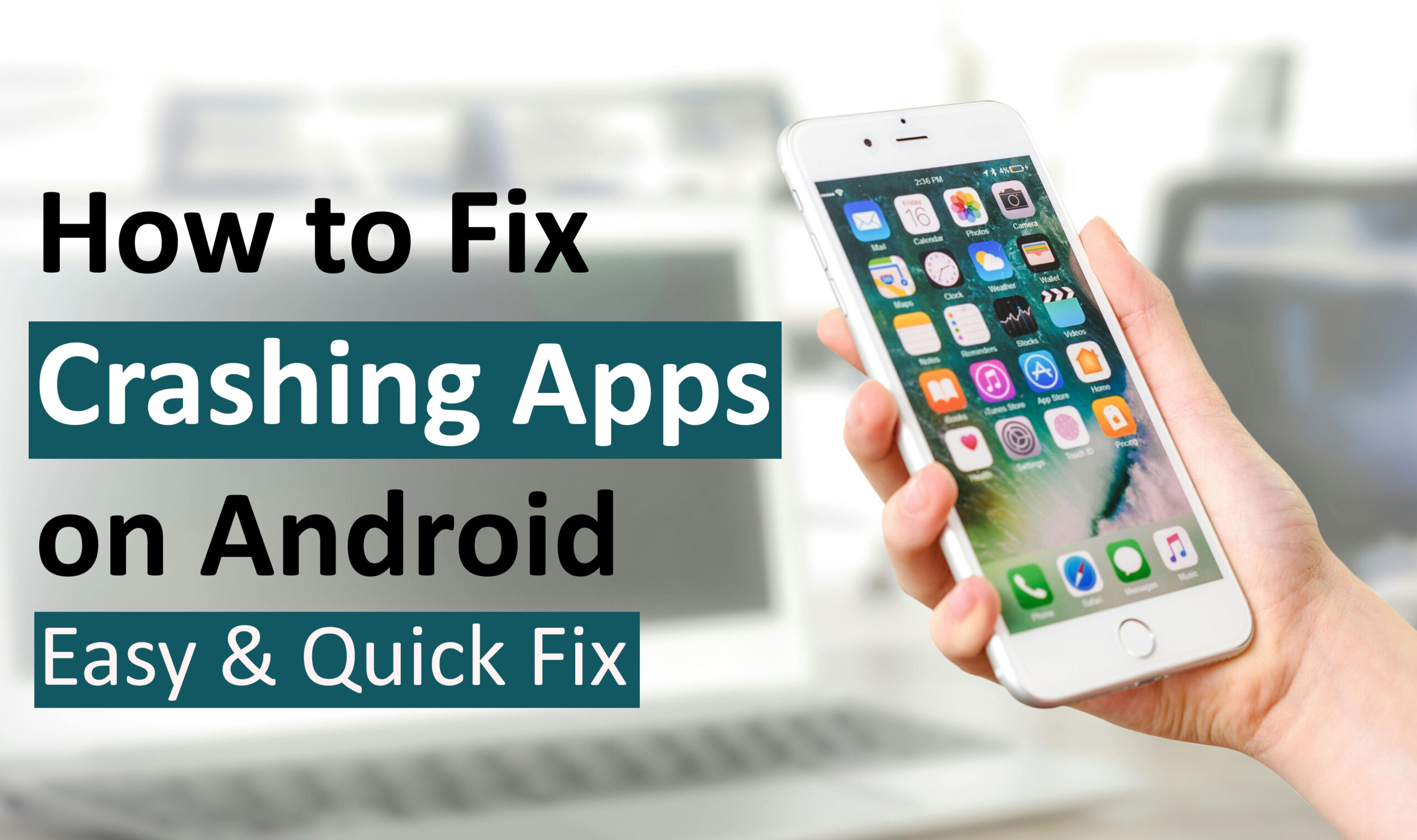 How to fix crashing apps on Android